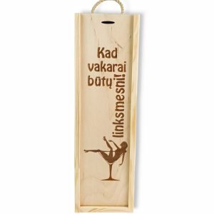 MEDINĖ VYNO DĖŽĖ SU IŠSKIRTINIU UŽRAŠU „Kad vakarai būtų linksmesni“