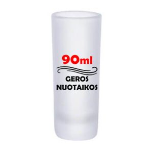 90ml STILINGAS STIKLIUKAS IŠ KOKYBIŠKO, MATINIO STIKLO, SU LINKSMU, GRAVIRUOTU UŽRAŠU, SPAUDA „90ml geros nuotaikos“